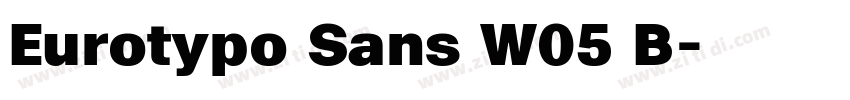 Eurotypo Sans W05 B字体转换